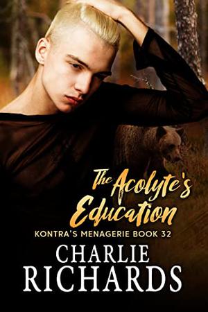 The Acolyte’s Education (Kontra's Menagerie #32)