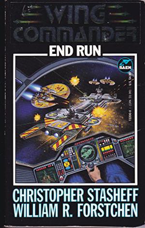 End Run by Christopher Stasheff, William R. Forstchen