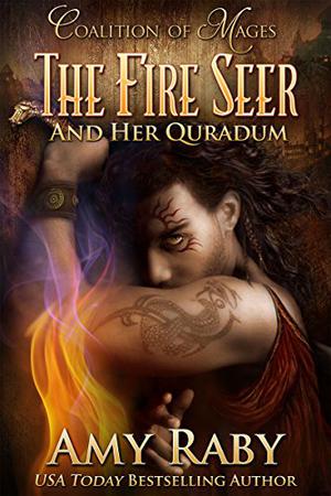 The Fire Seer and Her Quradum (Coalition Of Mages #2)