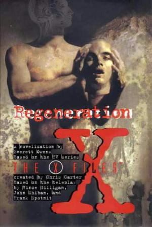 X-Files  (14) - Regeneration (The X-Files: Young Adult #14)