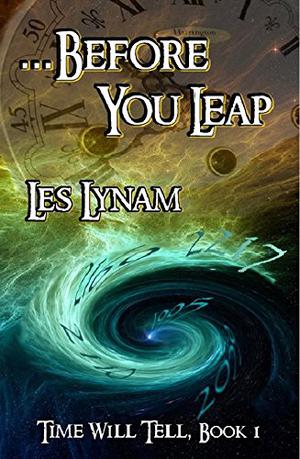 ...Before You Leap (Time Will Tell #1)