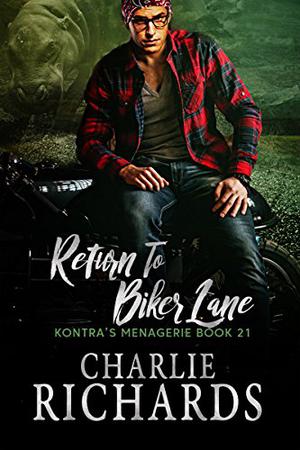 Return To Biker Lane (Kontra's Menagerie #21)