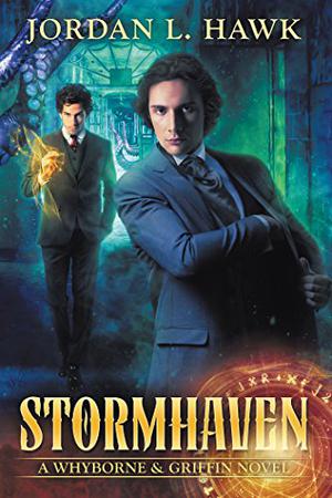 Stormhaven (Whyborne & Griffin #3)