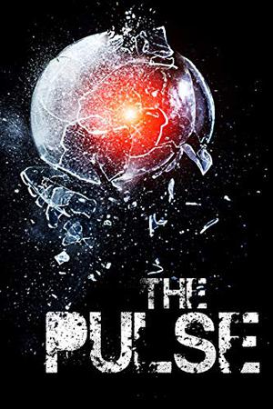 The Pulse (EMP Survival in a Powerless World #13)