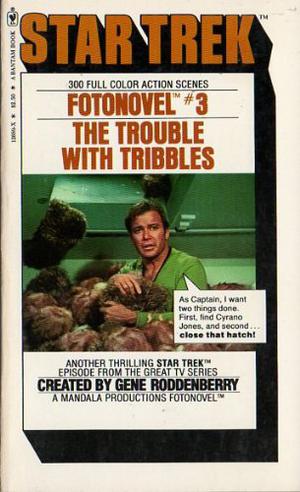 The Trouble With Tribbles by David Gerrold