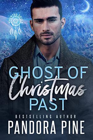 Ghost of Christmas Past (Haunted Souls #11)
