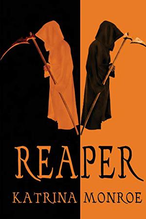 Reaper by Katrina Monroe
