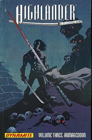 Highlander, Volume 3: Armageddon by Brandon Jerwa, Carlos Rafael