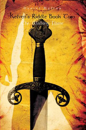 The Walking Flame by Daniel Hylton
