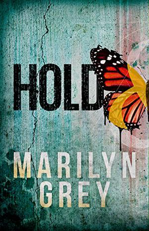 Hold (Hold & Hide #1)