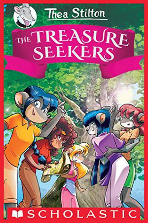 The Treasure Seekers by Thea Stilton