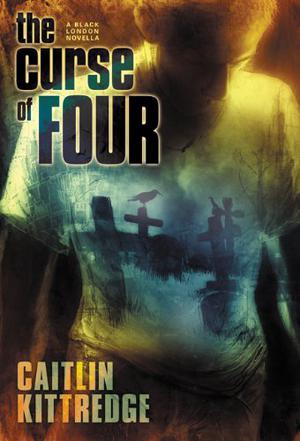 The Curse of Four (Black London #4.5)