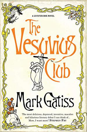 The Vesuvius Club (Lucifer Box #1)