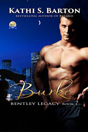 Burke (Bentley Legacy #4)