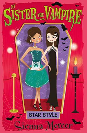 Star Style (My Sister the Vampire #8)
