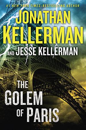 The Golem of Paris by Jonathan Kellerman, Jesse Kellerman