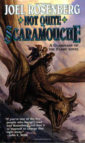 Not Quite Scaramouche (Guardians of the Flame #9)