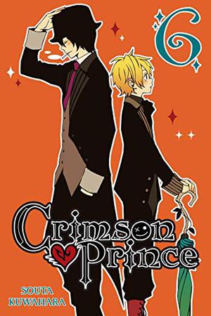 Crimson Prince, Vol. 6 (紅心王子 [Kurenai Ouji] #6)