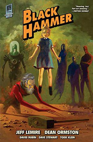 Black Hammer: Library Edition, Volume 1 by Jeff Lemire, Dean Ormston