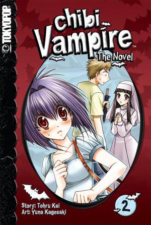 Chibi Vampire: The Novel, Volume 2 (Chibi Vampire: The Novel #2)