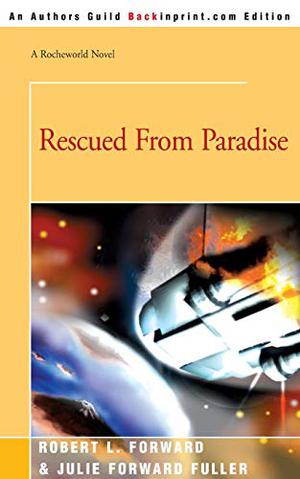 Rescued from Paradise (Rocheworld #5)