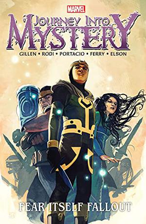 Journey Into Mystery Vol. 2: Fear Itself Fallout by Kieron Gillen, Robert Rodi