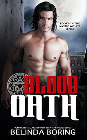 Blood Oath (Mystic Wolves #8)