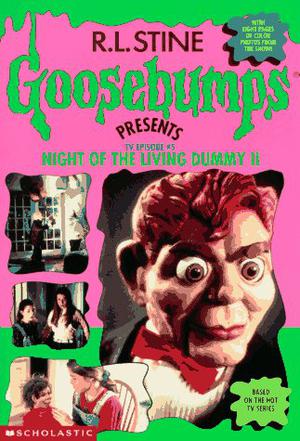 Night of the Living Dummy II (Goosebumps Presents #5)