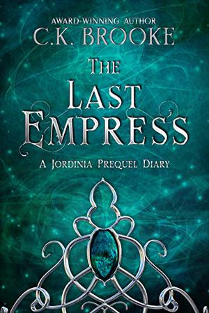 The Last Empress (Jordinia #0.5)