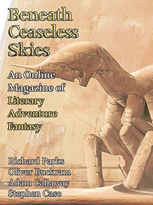 Beneath Ceaseless Skies #150 by Scott H. Andrews, Richard Parks, Oliver Buckram, Adam Callaway, Stephen Case