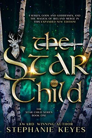 The Star Child (The Star Child #1)