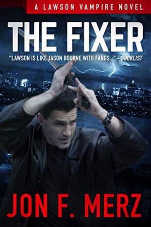 The Fixer (Lawson Vampire #1)