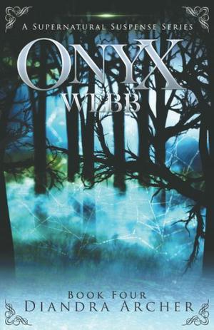 Onyx Webb: Book Four (Onyx Webb #4)