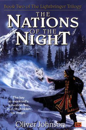 The Nations of the Night (The Lightbringer #2)