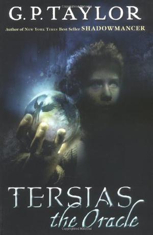 Tersias the Oracle by G.P. Taylor