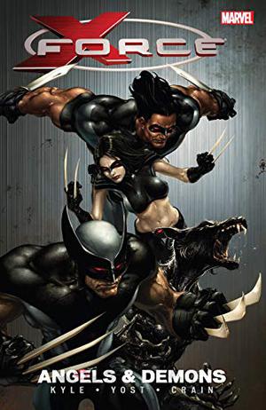 X-Force, Volume 1: Angels And Demons (X-Force 2008 Collected Editions #1)