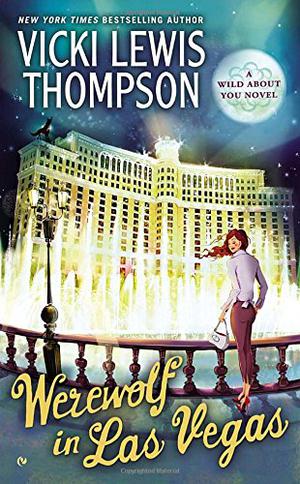 Werewolf in Las Vegas (Wild About You #6)