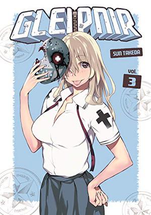 Gleipnir Vol. 03 (Gleipnir #3)