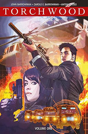 Torchwood: Volume 1 - World Without End by John Barrowman, Carole E. Barrowman