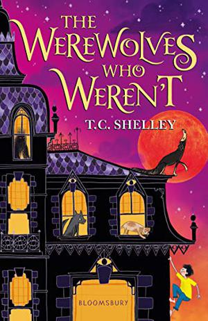 The Werewolves Who Weren't (Monster Who Wasn't Trilogy #2)