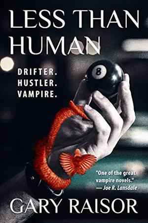 Less Than Human by Gary Raisor