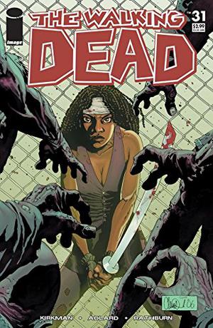 The Walking Dead #31 (The Walking Dead (Single Issues) #31)