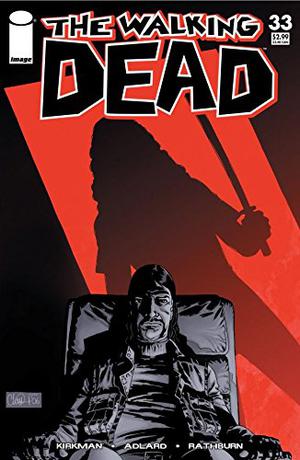 The Walking Dead #33 (The Walking Dead (Single Issues) #33)