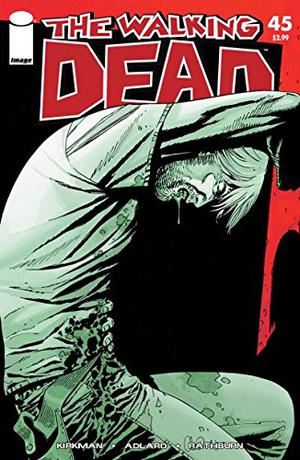 The Walking Dead, #45 (The Walking Dead (Single Issues) #45)
