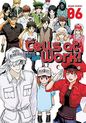 Cells at Work!, Vol. 6 by Akane Shimizu, 清水 茜