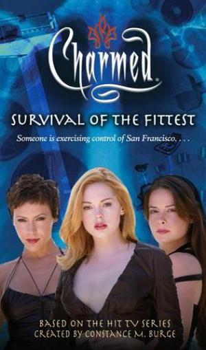 Survival of the Fittest (Charmed #26)