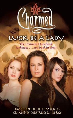 Luck Be a Lady (Charmed #22)