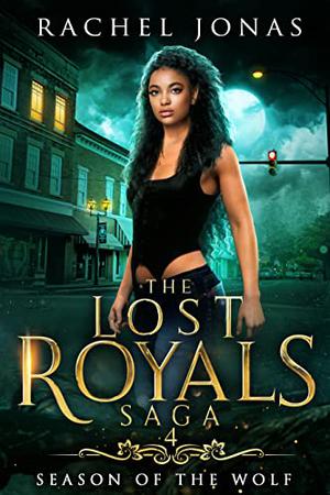 Season of the Wolf  (The Lost Royals Saga) (The Lost Royals Saga #4)