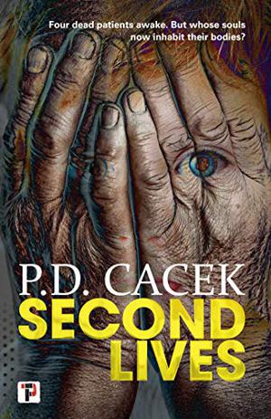 Second Lives  (Fiction Without Frontiers) by P.D. Cacek