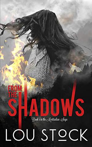 From The Shadows (Mortisalian Saga #2)